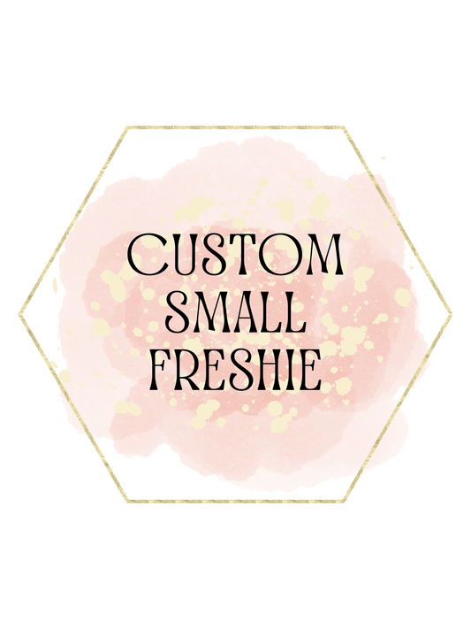 Custom Small Freshie