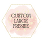 Custom Large Freshie