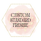 Custom Standard Freshie
